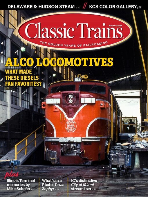 Title details for Classic Trains by Kalmbach Publishing Co. - Magazines - Available